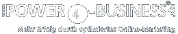 POWER4-BUSINESS® - Suchmaschinenoptimierung - Internetmarketing - Mannheim - Heidelberg - Frankfurt - Darmstadt